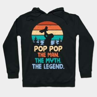 Pop Pop The Man The Myth The Legend Happy Parent Father Independence July 4th Summer Day Vintage Hoodie